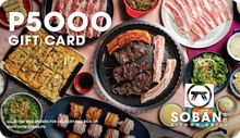 Load image into Gallery viewer, Soban K-Town Grill E-Gift Card (Delivery/Takeout)